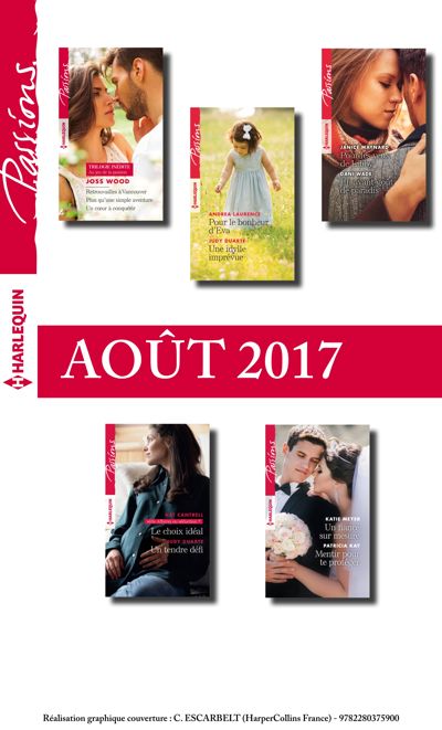 11 romans Passions (n°670 à 674 - Aout 2017)