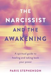 The Narcissist and the Awakening - 24 Nov 2023