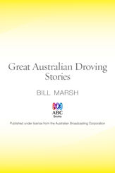 Great Australian Droving Stories - 1 Apr 2011