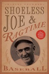Shoeless Joe and Ragtime Baseball - 1 Oct 2016