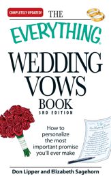 The Everything Wedding Vows Book - 17 Nov 2008