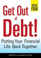 Get Out of Debt! Book Four - 15 Oct 2011