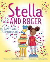 Stella and Roger Can't Wait to Grow Up - 24 Sep 2024