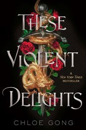 These Violent Delights - 17 Nov 2020