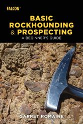Basic Rockhounding and Prospecting - 1 May 2019
