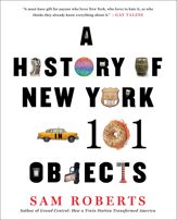 A History of New York in 101 Objects - 23 Sep 2014