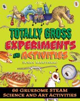 Totally Gross Experiments and Activities - 12 Feb 2019