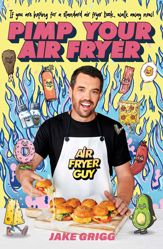 Pimp Your Air Fryer - 3 Aug 2022