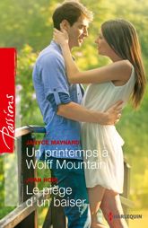 Un printemps à Wolff Mountain - Le piège d'un baiser - 1 Apr 2014