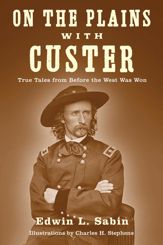 On the Plains with Custer - 6 Mar 2013