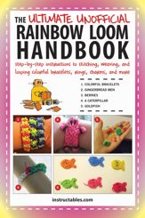The Ultimate Unofficial Rainbow Loom Handbook - 3 Mar 2015