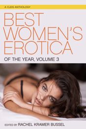 Best Women's Erotica of the Year, Volume 3 - 21 Nov 2017