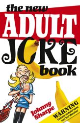 The New Adult Joke Book - 1 Jan 2008