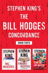 Stephen King's The Bill Hodges Trilogy Concordance - 25 Apr 2017