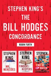 Stephen King's The Bill Hodges Trilogy Concordance - 25 Apr 2017