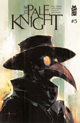 The Pale Knight #5 - 24 Sep 2025