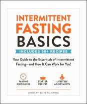 Intermittent Fasting Basics - 7 May 2019