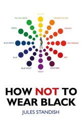 How Not to Wear Black - 29 Jul 2011