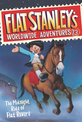 Flat Stanley's Worldwide Adventures #13: The Midnight Ride of Flat Revere - 4 Oct 2016