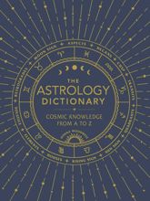 The Astrology Dictionary - 19 Nov 2019