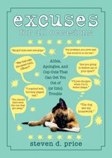 Excuses for All Occasions - 1 Jun 2012
