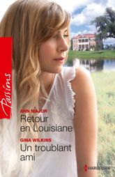 Retour en Louisiane - Un troublant ami - 1 Apr 2013