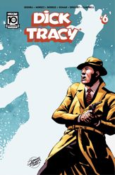 Dick Tracy #6 - 4 Dec 2024