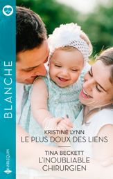 Le plus doux des liens - L'inoubliable chirurgien - 1 Jan 2024
