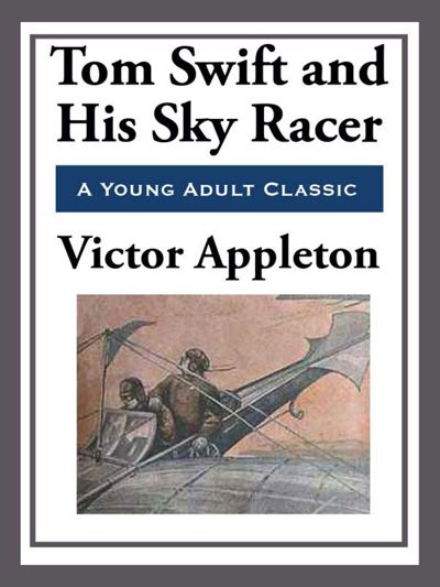 Tom Swift and His Sky Racer