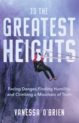 To the Greatest Heights - 30 Mar 2021