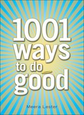 1001 Ways to Do Good - 17 Sep 2008