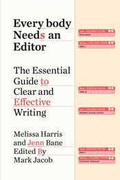 Everybody Needs an Editor - 10 Sep 2024