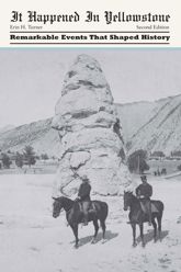 It Happened in Yellowstone - 24 Jan 2012
