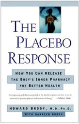 The Placebo Response - 2 Aug 2011