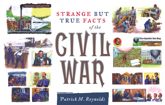 Strange but True Facts About the Civil War - 28 Jun 2007