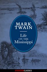 Life on the Mississippi (Diversion Illustrated Classics) - 12 May 2015