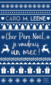 Cher père Noël, je voudrais un mec ! - 14 Oct 2020