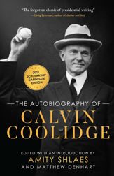 The Autobiography of Calvin Coolidge - 17 Oct 2023