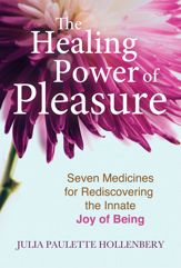 The Healing Power of Pleasure - 7 Sep 2021