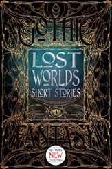 Lost Worlds Short Stories - 15 Dec 2018