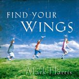 Find Your Wings - 17 Oct 2006