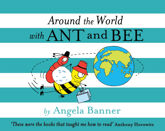 Around the World With Ant and Bee - 5 Feb 2014