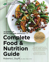 Academy Of Nutrition And Dietetics Complete Food And Nutrition Guide, 5th Ed - 18 Apr 2017