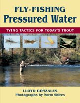 Fly-Fishing Pressured Water - 14 Jul 2005