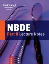 NBDE Part II Lecture Notes - 6 Jun 2017
