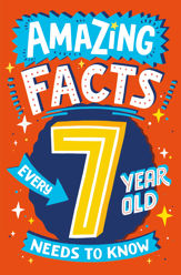 Amazing Facts Every 7 Year Old Needs to Know - 25 Nov 2021