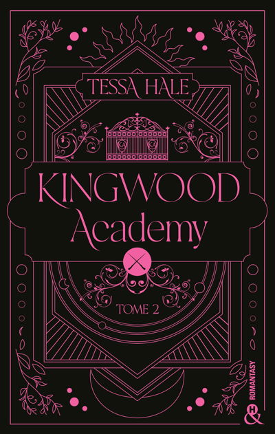 Kingwood Academy - Tome 2