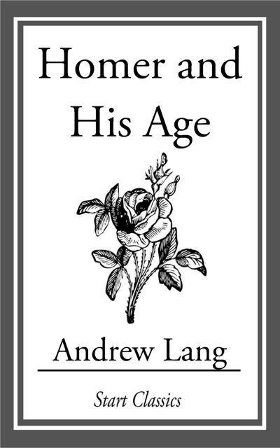 Homer and His Age