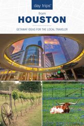 Day Trips® from Houston - 1 Jul 2019