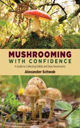 Mushrooming with Confidence - 3 Oct 2012